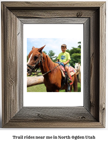 trail rides near me in North Ogden, Utah